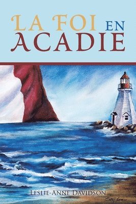 bokomslag Foi En Acadie