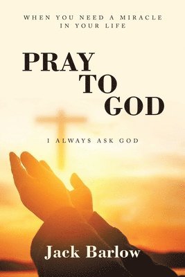 Pray to God 1