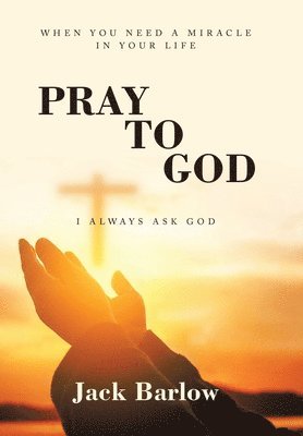 Pray to God 1