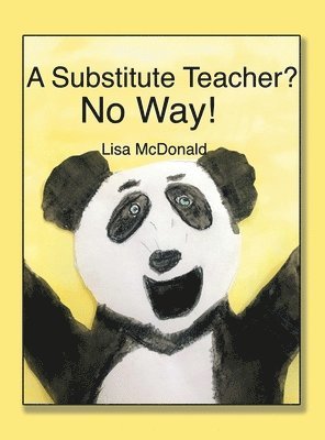 Lisa McDonald - Substitute Teacher?, Inbunden