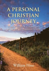 bokomslag A Personal Christian Journey