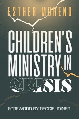 Children's Ministry in Crisis 1