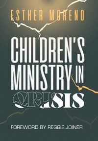 bokomslag Children's Ministry in Crisis