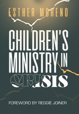 Children's Ministry in Crisis 1