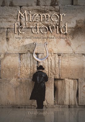 David Greenbaum - Mizmor Le' Dovid, Inbunden