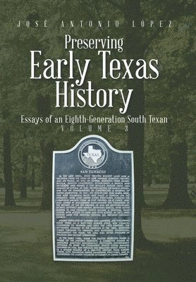 bokomslag Preserving Early Texas History