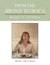 bokomslag From the Bronx to Boca