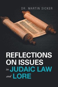 bokomslag Reflections on Issues in Judaic Law and Lore