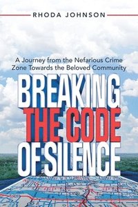 bokomslag Breaking the Code of Silence