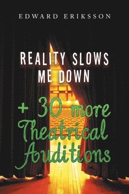 bokomslag Reality Slows Me Down