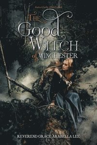 bokomslag The Good Witch of Winchester