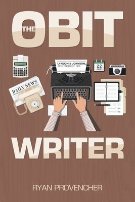 The Obit Writer 1