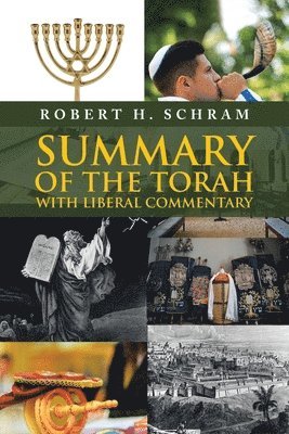 bokomslag Summary of the Torah with Liberal Commentary