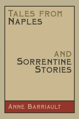 bokomslag Tales from Naples and Sorrentine Stories