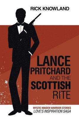 Lance Pritchard and the Scottish Rite 1