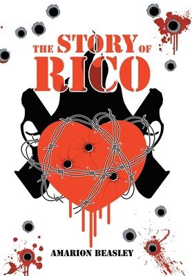 Amarion Beasley - Story of Rico, Inbunden