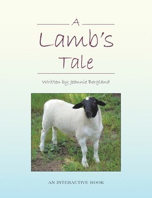 A Lamb's Tale 1