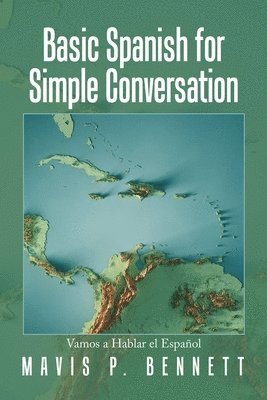 Basic Spanish for Simple Conversation 1