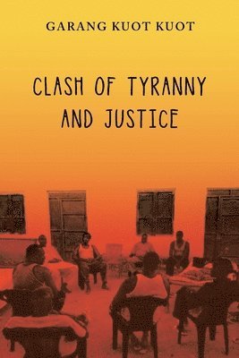 Clash of Tyranny and Justice 1