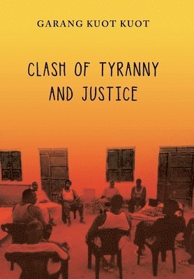 Clash of Tyranny and Justice 1