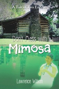 bokomslag Don't Mess with Mimosa