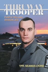 bokomslag Thruway Trooper