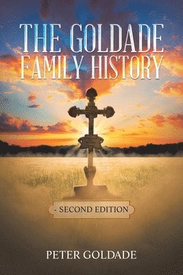 bokomslag Goldade Family History
