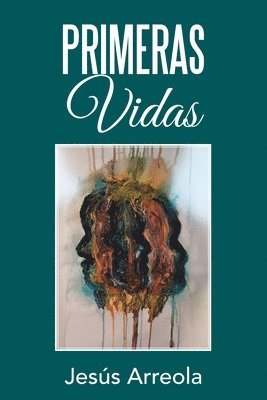 Primeras Vidas 1