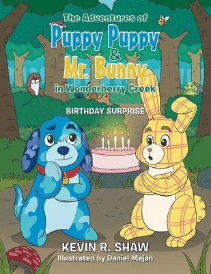 Kevin R Shaw, Kevin R. Shaw - Adventures of Puppy Puppy & Mr. Bunny in Wonderberry Creek, Häftad