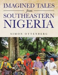 bokomslag Imagined Tales from Southeastern Nigeria