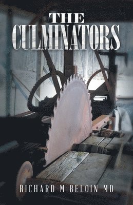 Richard M Beloin - Culminators, Häftad