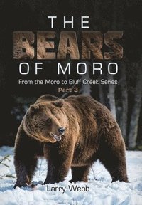 bokomslag Bears of Moro