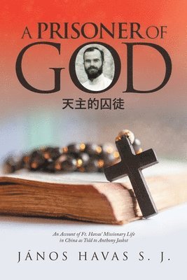 A Prisoner of God 1