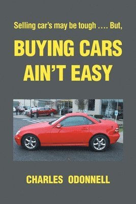 Buying Cars Ain't Easy 1