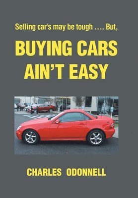 Buying Cars Ain't Easy 1