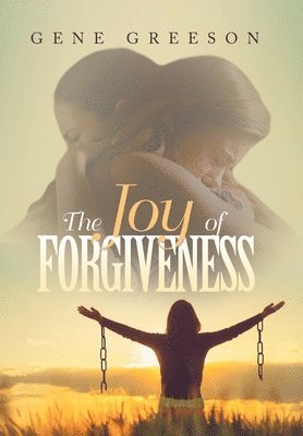 bokomslag Joy of Forgiveness