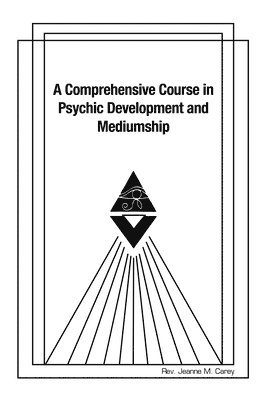 bokomslag Comprehensive Course in Psychic Development and Mediumship