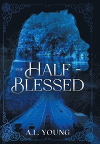 bokomslag The Half-Blessed