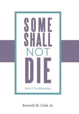 Some Shall Not Die