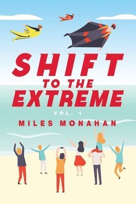 Shift to the Extreme 1