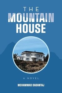 bokomslag The Mountain House