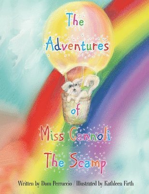 The Adventures of Miss Cannoli the Scamp 1