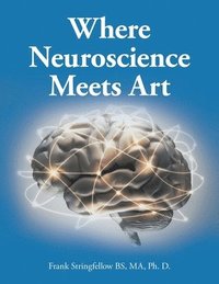 bokomslag Where Neuroscience Meets Art