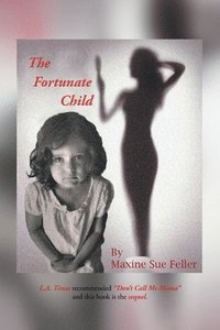 bokomslag The Fortunate Child