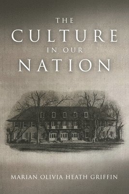 bokomslag Culture in Our Nation