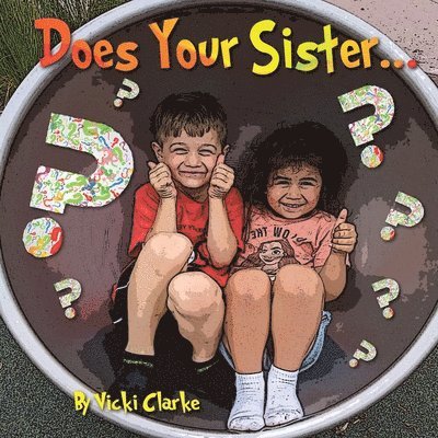 Does Your Sister? 1