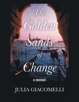 The Golden Sands Of Change 1