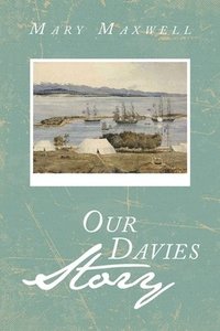 bokomslag Our Davies Story
