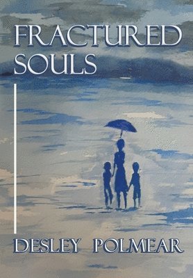 Fractured Souls 1