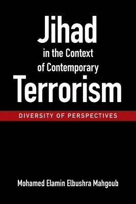 Jihad in the Context of Contemporary Terrorism 1